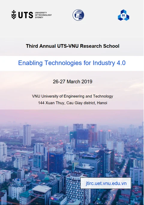 Original Third Annual UTS–VNU Research School poster: Enabling Technologies for Industry 4.0, 26–27 March 2019, VNU-UET, 144 Xuan Thuy, Hanoi.